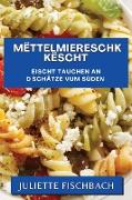 Mëttelmiereschk Këscht