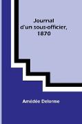 Journal d'un sous-officier, 1870