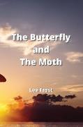The Butterfly and The Moth