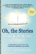 Oh, the Stories You Will Write