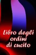 Libro degli ordini di cucito