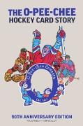 The O-Pee-Chee Hockey Card Story