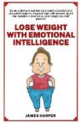 Lose weight with emotional intelligence