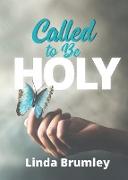 Called to Be Holy