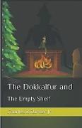 The Dokkalfur and The Empty Shelf
