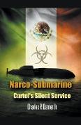 Narco-Submarine Cartel's Silent Service