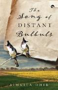 THE SONG OF DISTANT BULBULS