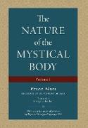 The Nature of the Mystical Body (Volume I)