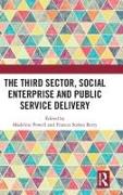 The Third Sector, Social Enterprise and Public Service Delivery