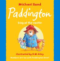 Paddington - King of the Castle