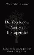 Do You Know Poetry is Therapeutic?