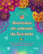Mandalas de animais da fazenda | Livro de colorir para os amantes da fazenda e da natureza | Desenhos relaxantes
