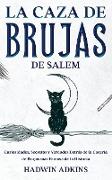 La Caza de Brujas de Salem