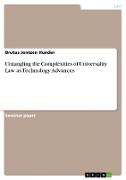 Untangling the Complexities of Universality Law as Technology Advances