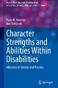 Character Strengths and Abilities Within Disabilities