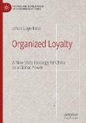 Organized Loyalty