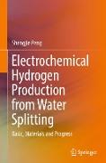 Electrochemical Hydrogen Production from Water Splitting