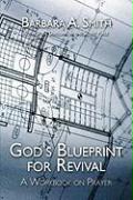 God's Blueprint for Revival: A Workbook on Prayer