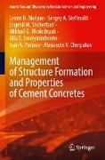 Management of Structure Formation and Properties of Cement Concretes