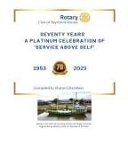 Seventy Years-A Platinum Celebration of 'Service Above Self'