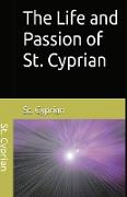The Life and Passion of St. Cyprian