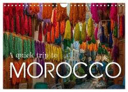 A quick trip to Morocco (Wall Calendar 2024 DIN A4 landscape), CALVENDO 12 Month Wall Calendar