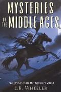 Mysteries of the Middle Ages