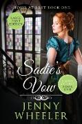 Sadie's Vow Large Print Edition Home At Last #1