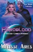 Pardblood, A Second Chance Romance