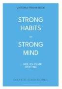 Strong habits - strong mind!