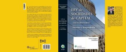 Ley de sociedades de capital (texto refundido) : doctrina y jurisprudencia