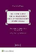 El concurso de acreedores de las sociedades especiales : marco jurídico y tratamiento práctico de su insolvencia