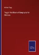 Tegg's First Book of Geography for Children
