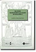 Els fons manuscrits lul·lians de Mallorca : fons lul·lians a biblioteques espanyoles