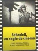 Sabadell, un segle de cinema