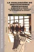 La evaluación de instituciones educativas : el análisis de la Facultad de Ciencias Políticas y Sociología de la Universidad de Granada