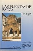 Las fuentes de Baeza : las fuentes y el abastecimiento urbano (siglos XVI al XVIII) : captación, usos y distribución del agua