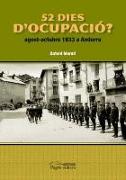 52 dies d'ocupació? : agost-octubre 1933 a Andorra