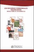 Los recursos territoriales valencianos : bases para el desarrollo