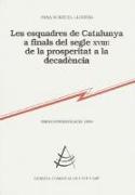 Les escuadres de Catalunya a finals del segle XVIII : de la prosperitat a la decadència