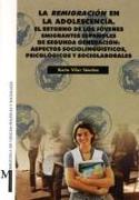 La remigración en la adolescencia : el retorno de los jóvenes emigrantes españoles de segunda generación, aspectos sociolingüísticos, psicológicos y sociolaborales
