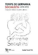 Temps de Germania Socialista (1970-1977) L'origen del sobiranisme polític valencià