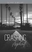 Crashing Asphalt