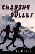 Chasing the Bullet