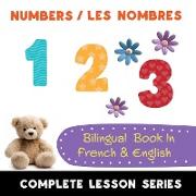 Numbers - Les Nombres - Bilingual Book In French & English