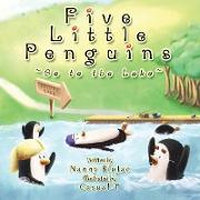 Five Little Penguins ~Go to the Lake~