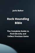 Rock Hounding Bible
