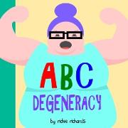 ABC Degeneracy