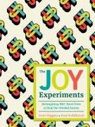 The Joy Experiments