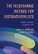 The Feldenkrais Method for Instrumentalists